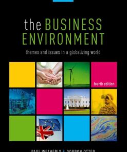 The Business Environment: Themes and Issues in a Globalizing World, 4th Edition eBook