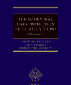 The EU General Data Protection Regulation (GDPR)A Commentary eBook