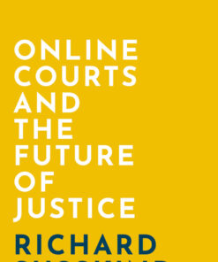 Online Courts and the Future of Justice eBook