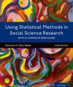 Using Statistical Methods in Social Science Research: With a Complete SPSS Guide, 3rd Edition eBook