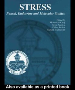 Stress: Neural, Endocrine and Molecular Studies eBook
