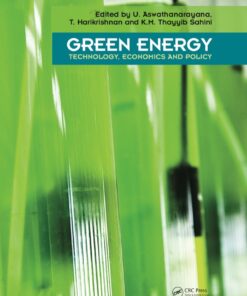 Green Energy: Technology, Economics and Policy eBook
