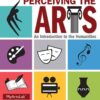 Perceiving the Arts: An Introduction to the Humanities, 11th Edition eBook