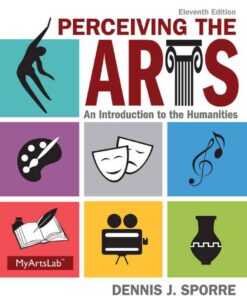 Perceiving the Arts: An Introduction to the Humanities, 11th Edition eBook