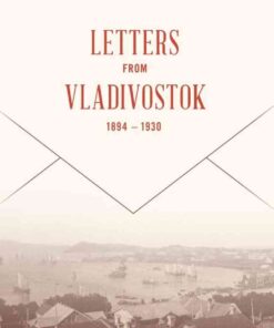 Letters from Vladivostock, 1894-1930 eBook