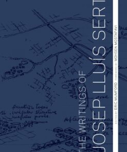 The Writings of Josep Lluís Sert eBook