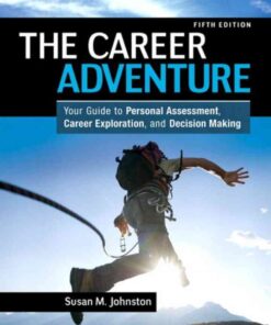The Career Adventure: Your Guide to Personal Assessment, Career Exploration, and Decision Making, 5th Edition eBook