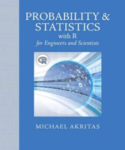 Probability & Statistics with R for Engineers and Scientists, 1st Edition eBook