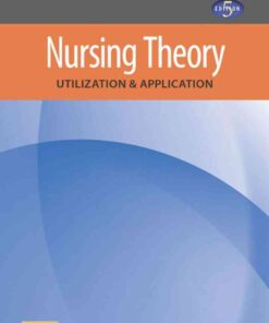 Nursing Theory: Utilization & Application, 5th Edition eBook