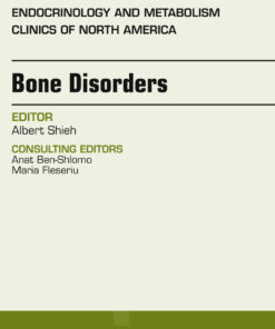 Bone Disorders, An Issue of Endocrinology and Metabolism Clinics of North America eBook