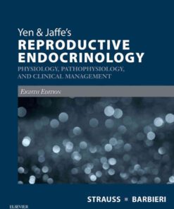 Yen & Jaffe's Reproductive Endocrinology: Physiology, Pathophysiology, and Clinical Management eBook