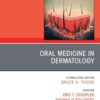 Oral Medicine in Dermatology, An Issue of Dermatologic Clinics eBook