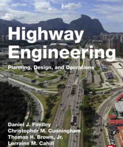 Highway Engineering: Planning, Design, and Operations, 2nd Edition eBook