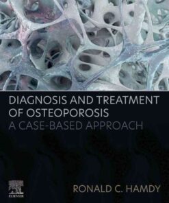Diagnosis and Treatment of Osteoporosis: A Case-Based Approach eBook