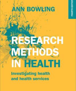 Research Methods In Health: Investigating Health And Health Services, 4th Edition eBook
