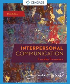 Interpersonal Communication: Everyday Encounters, 9th Edition eBook