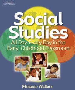 Social Studies: All Day Every Day in the Early Childhood Classroom, 1st Edition eBook