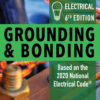 Electrical Grounding and Bonding, 6th Edition eBook