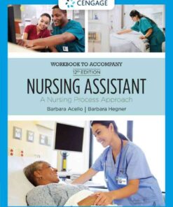 Student Workbook for Acello/Hegner's Nursing Assistant: A Nursing Process Approach, 12th Edition eBook