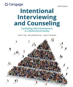 Intentional Interviewing and Counseling: Facilitating Client Development in a Multicultural Society, 10th Edition eBook