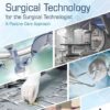 Surgical Technology for the Surgical Technologist: A Positive Care Approach, 6th Edition eBook