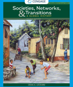Societies, Networks, and Transitions, Volume II: Since 1450: A Global History, 4th Edition eBook