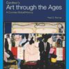Gardner's Art through the Ages: A Concise Global History, 5th Edition eBook