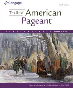 The Brief American Pageant: A History of the Republic, Volume I: To 1877, 10th Edition eBook