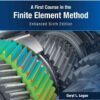 First Course in the Finite Element Method, Enhanced Edition, SI Version 6th Edition eBook