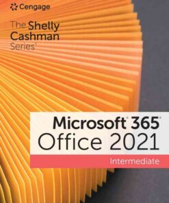 The Shelly Cashman Series® Microsoft® 365® & Office® 2021, Intermediate 1st Edition eBook