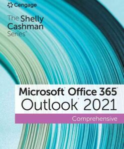 The Shelly Cashman Series® Microsoft® Office 365® & Outlook® 2021: Comprehensive, 1st Edition eBook
