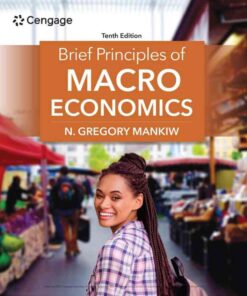 Brief Principles of Macroeconomics, 10th Edition eBook