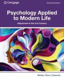 Psychology Applied to Modern Life: Adjustment in the 21st Century, 13th Edition eBook