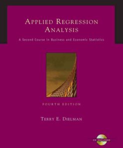 Applied Regression Analysis: A Second Course in Business and Economic Statistics, 4th Edition eBook