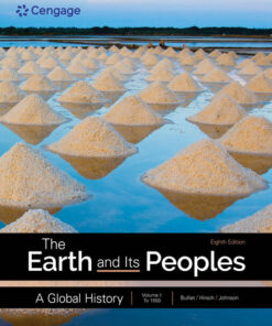 The Earth and Its Peoples: A Global History, Volume 1: to 1550, 8th Edition eBook