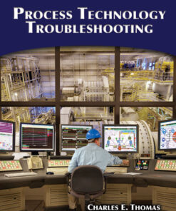 Process Technology Troubleshooting, 1st Edition eBook