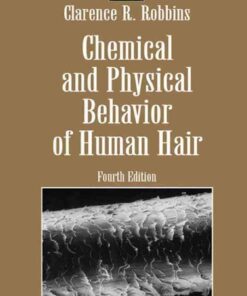 Chemical and Physical Behavior of Human Hair eBook