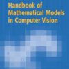 Handbook of Mathematical Models in Computer Vision eBook