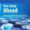 One Jump Ahead: Computer Perfection at Checkers eBook
