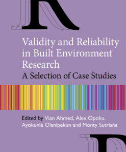 Validity and Reliability in Built Environment Research: A Selection of Case Studies eBook