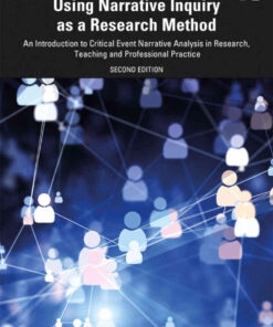 Using Narrative Inquiry as a Research Method, 2nd Edition eBook