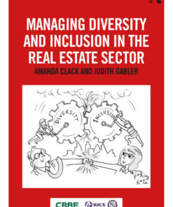 Managing Diversity and Inclusion in the Real Estate Sector eBook