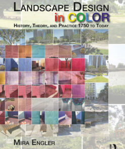 Landscape Design in Color: History, Theory, and Practice 1750 to Today eBook