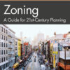 Zoning: A Guide for 21st-Century Planning eBook