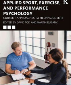 Applied Sport, Exercise, and Performance Psychology: Current Approaches to Helping Clients, 1st Edition eBook