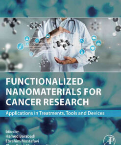 Functionalized Nanomaterials for Cancer Research: Applications in Treatments, Tools and Devices eBook
