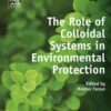 The Role of Colloidal Systems in Environmental Protection eBook
