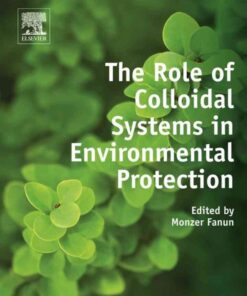 The Role of Colloidal Systems in Environmental Protection eBook