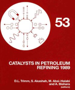 Catalysts in Petroleum Refining 1989 eBook