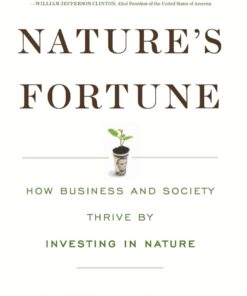 Nature's Fortune: How Business and Society Thrive by Investing in Nature eBook